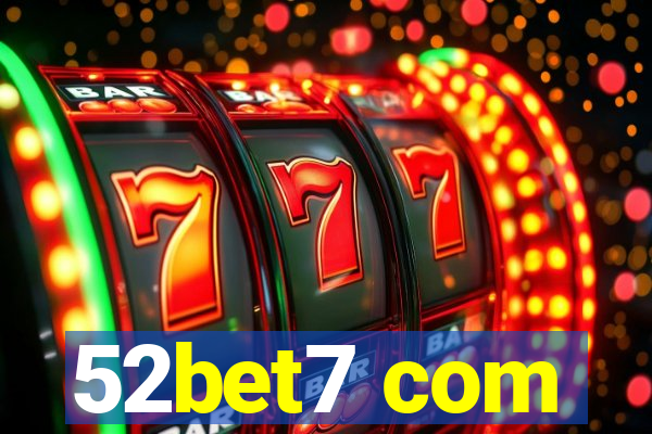 52bet7 com